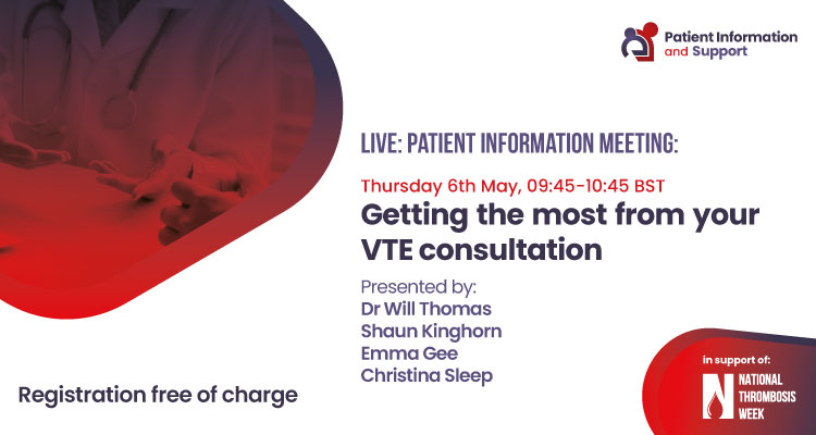 Getting the most from your VTE consultation