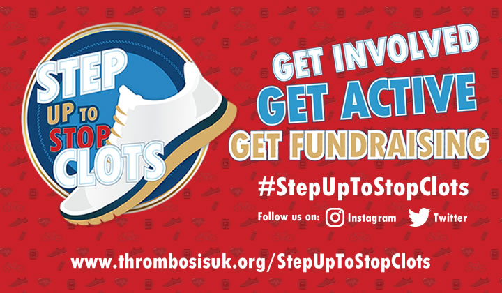 #StepUpToStopClots campaign launched by Thrombosis UK